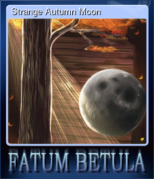 Series 1 - Card 10 of 12 - Strange Autumn Moon