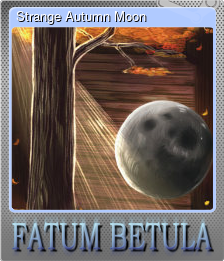 Series 1 - Card 10 of 12 - Strange Autumn Moon