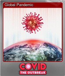 Series 1 - Card 1 of 6 - Global Pandemic