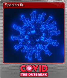 Series 1 - Card 6 of 6 - Spanish flu