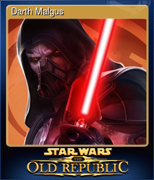 Series 1 - Card 5 of 8 - Darth Malgus