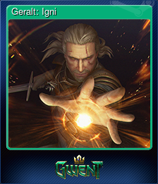 Series 1 - Card 3 of 14 - Geralt: Igni