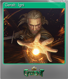 Series 1 - Card 3 of 14 - Geralt: Igni