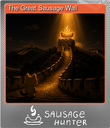 Series 1 - Card 1 of 5 - The Great Sausage Wall