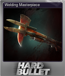 Series 1 - Card 7 of 10 - Welding Masterpiece