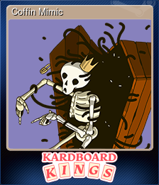 Series 1 - Card 13 of 14 - Coffin Mimic