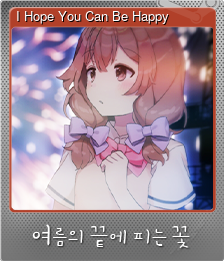 Series 1 - Card 2 of 12 - I Hope You Can Be Happy