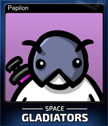 Series 1 - Card 8 of 8 - Pepilon