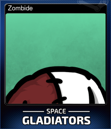 Series 1 - Card 7 of 8 - Zombide