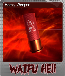Series 1 - Card 5 of 5 - Heavy Weapon