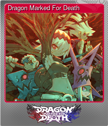 Series 1 - Card 7 of 7 - Dragon Marked For Death