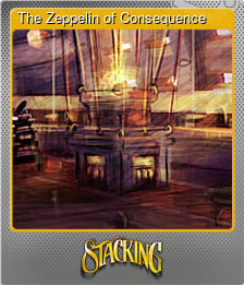 Series 1 - Card 9 of 9 - The Zeppelin of Consequence