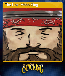 Series 1 - Card 8 of 9 - The Lost Hobo King