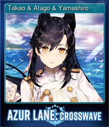 Series 1 - Card 2 of 8 - Takao & Atago & Yamashiro