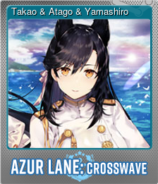 Series 1 - Card 2 of 8 - Takao & Atago & Yamashiro