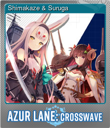 Series 1 - Card 1 of 8 - Shimakaze & Suruga