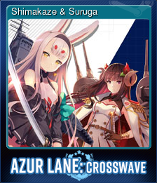 Series 1 - Card 1 of 8 - Shimakaze & Suruga