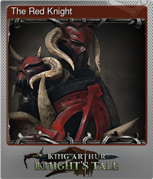Series 1 - Card 6 of 6 - The Red Knight