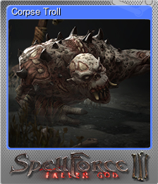 Series 1 - Card 5 of 5 - Corpse Troll