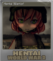 Series 1 - Card 2 of 7 - Hentai Warrior!