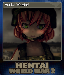 Series 1 - Card 2 of 7 - Hentai Warrior!