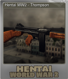 Series 1 - Card 6 of 7 - Hentai WW2 - Thompson