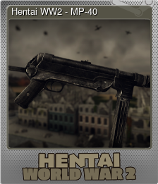 Series 1 - Card 4 of 7 - Hentai WW2 - MP-40