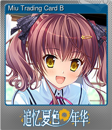 Series 1 - Card 7 of 8 - Miu Trading Card B