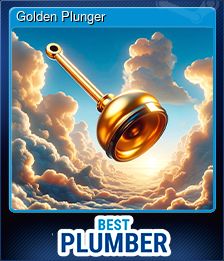 Series 1 - Card 1 of 6 - Golden Plunger