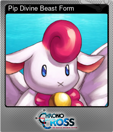 Series 1 - Card 6 of 6 - Pip Divine Beast Form