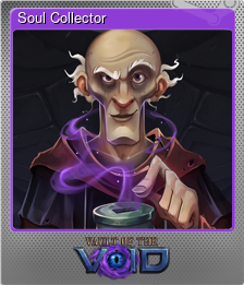 Series 1 - Card 6 of 8 - Soul Collector