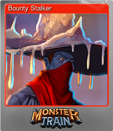 Series 1 - Card 4 of 15 - Bounty Stalker