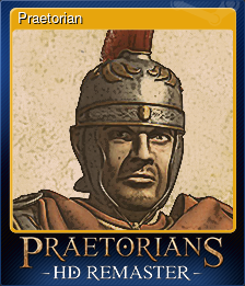 Series 1 - Card 5 of 5 - Praetorian