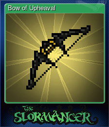 Series 1 - Card 4 of 9 - Bow of Upheaval