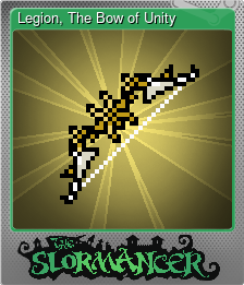 Series 1 - Card 5 of 9 - Legion, The Bow of Unity