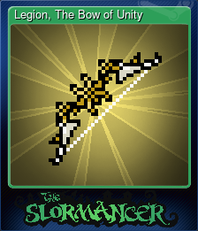 Series 1 - Card 5 of 9 - Legion, The Bow of Unity