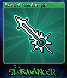 Series 1 - Card 3 of 9 - Sword of Inner Strength