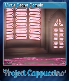 Series 1 - Card 7 of 8 - Mira's Secret Domain