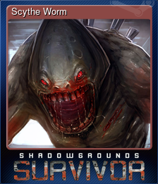 Series 1 - Card 6 of 8 - Scythe Worm