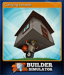 Series 1 - Card 1 of 15 - Carrying houses