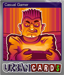 Series 1 - Card 3 of 8 - Casual Gamer