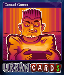 Series 1 - Card 3 of 8 - Casual Gamer