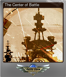 Series 1 - Card 4 of 6 - The Center of Battle