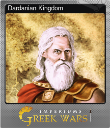 Series 1 - Card 9 of 9 - Dardanian Kingdom