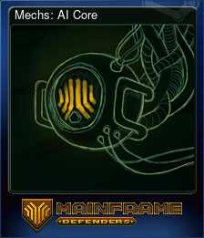 Series 1 - Card 5 of 5 - Mechs: AI Core