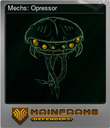 Series 1 - Card 2 of 5 - Mechs: Opressor