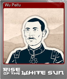 Series 1 - Card 10 of 15 - Wu Peifu