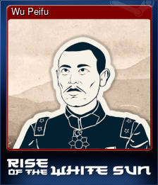 Series 1 - Card 10 of 15 - Wu Peifu