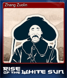 Series 1 - Card 6 of 15 - Zhang Zuolin