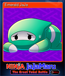 Series 1 - Card 7 of 15 - Emerald JaJa